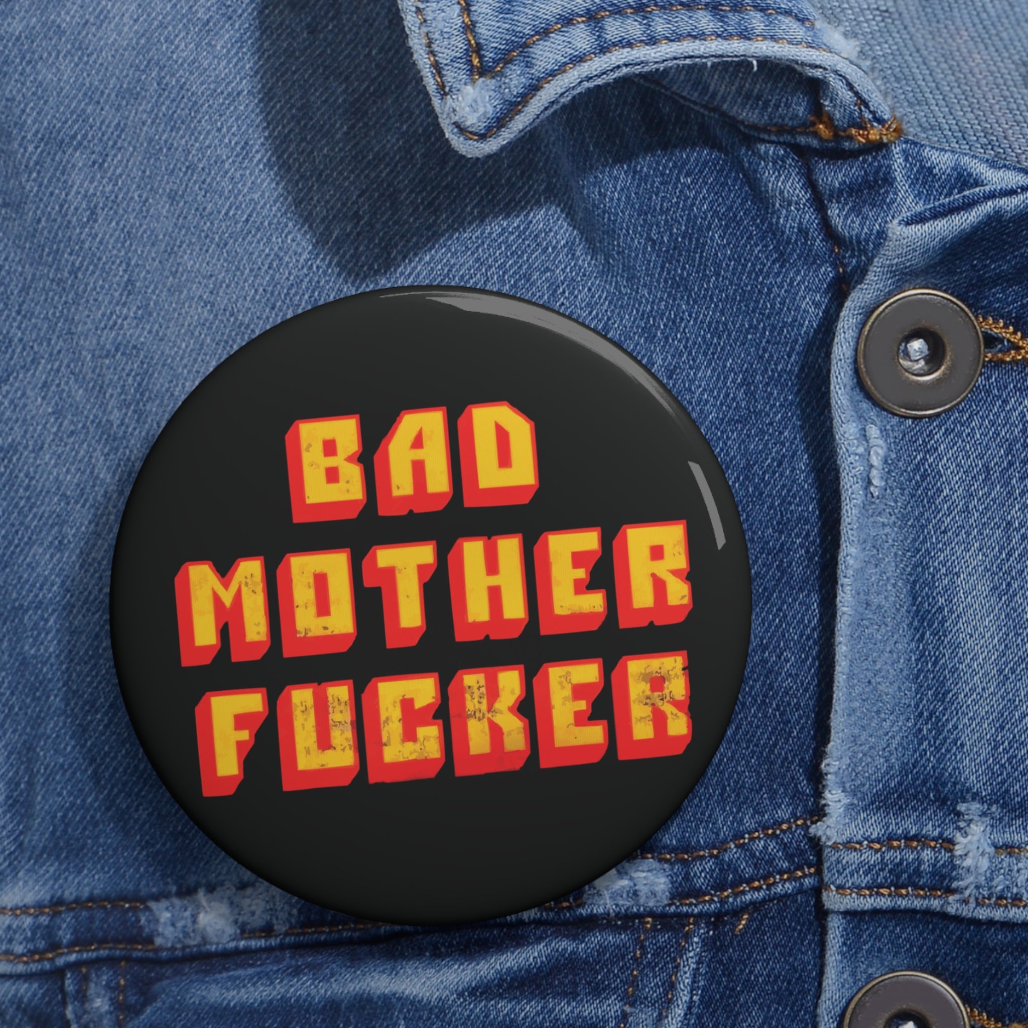 Bad Mother F*cker Pin Button | Retro Pulp Fiction Style Graphic Pin (3 Sizes)