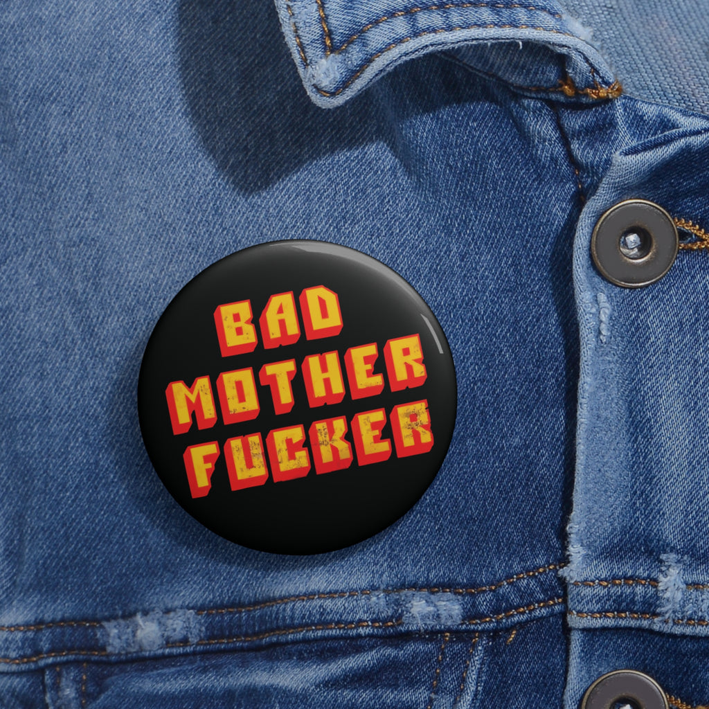 Bad Mother F*cker Pin Button | Retro Pulp Fiction Style Graphic Pin (3 Sizes)