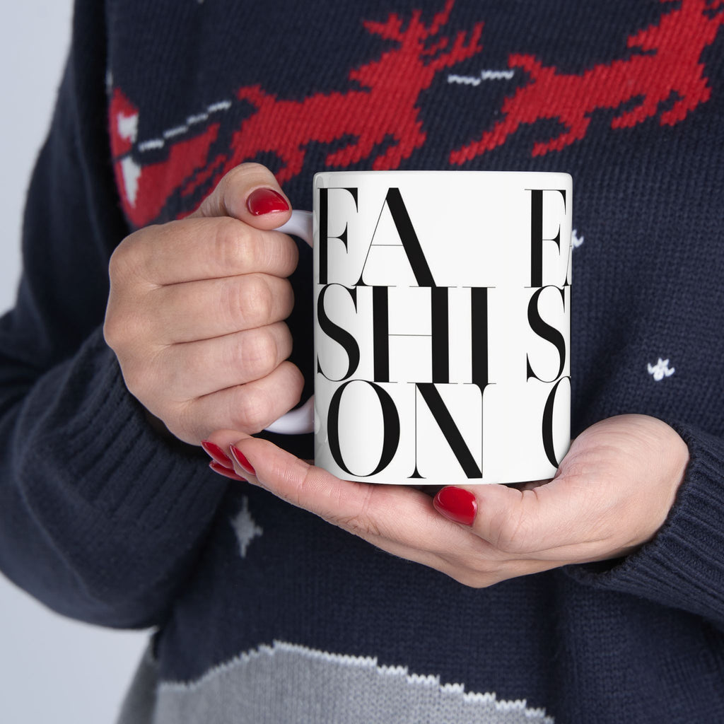FASHION Typography 11oz Coffee Mug | Chic Black and White Aesthetic