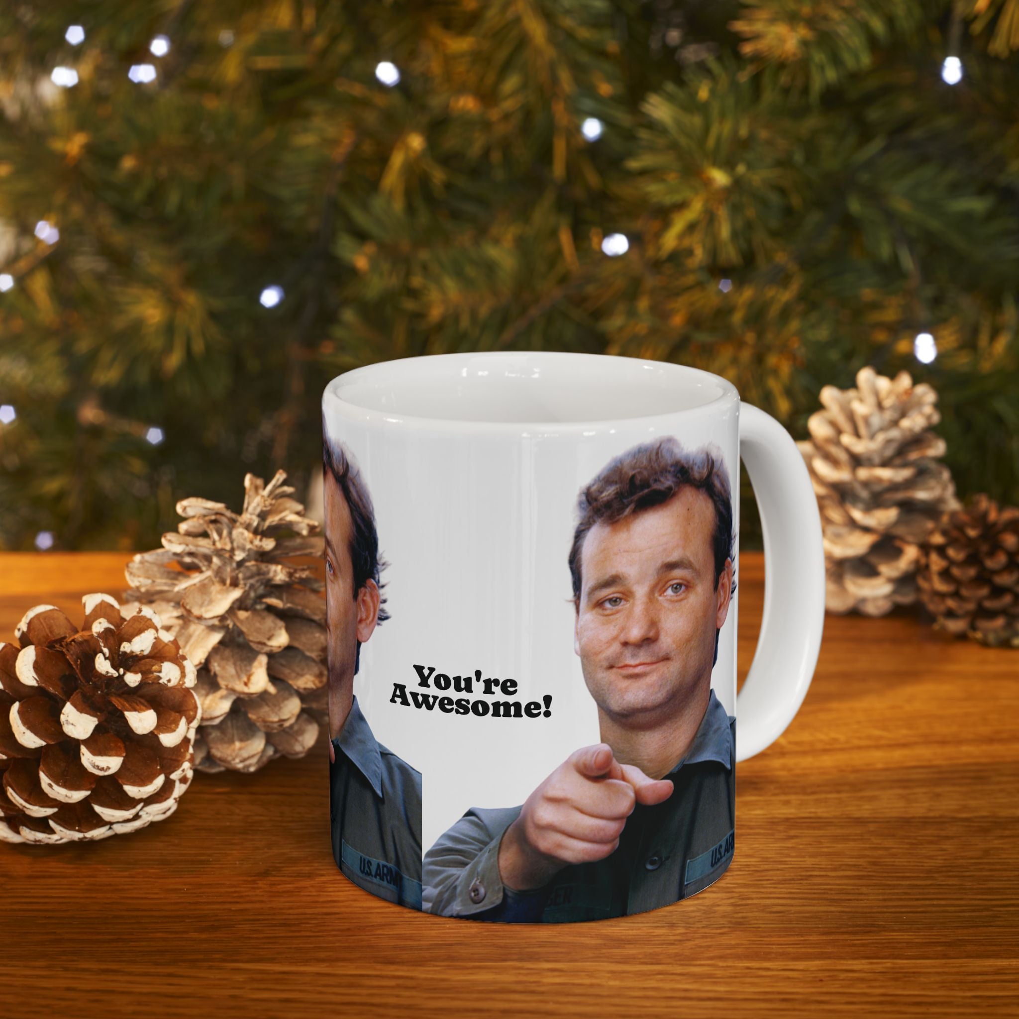 Bill Murray You are Awesome Mug 11oz Funny Retro Coffee Cup | Motivational Movie-Inspired Gift