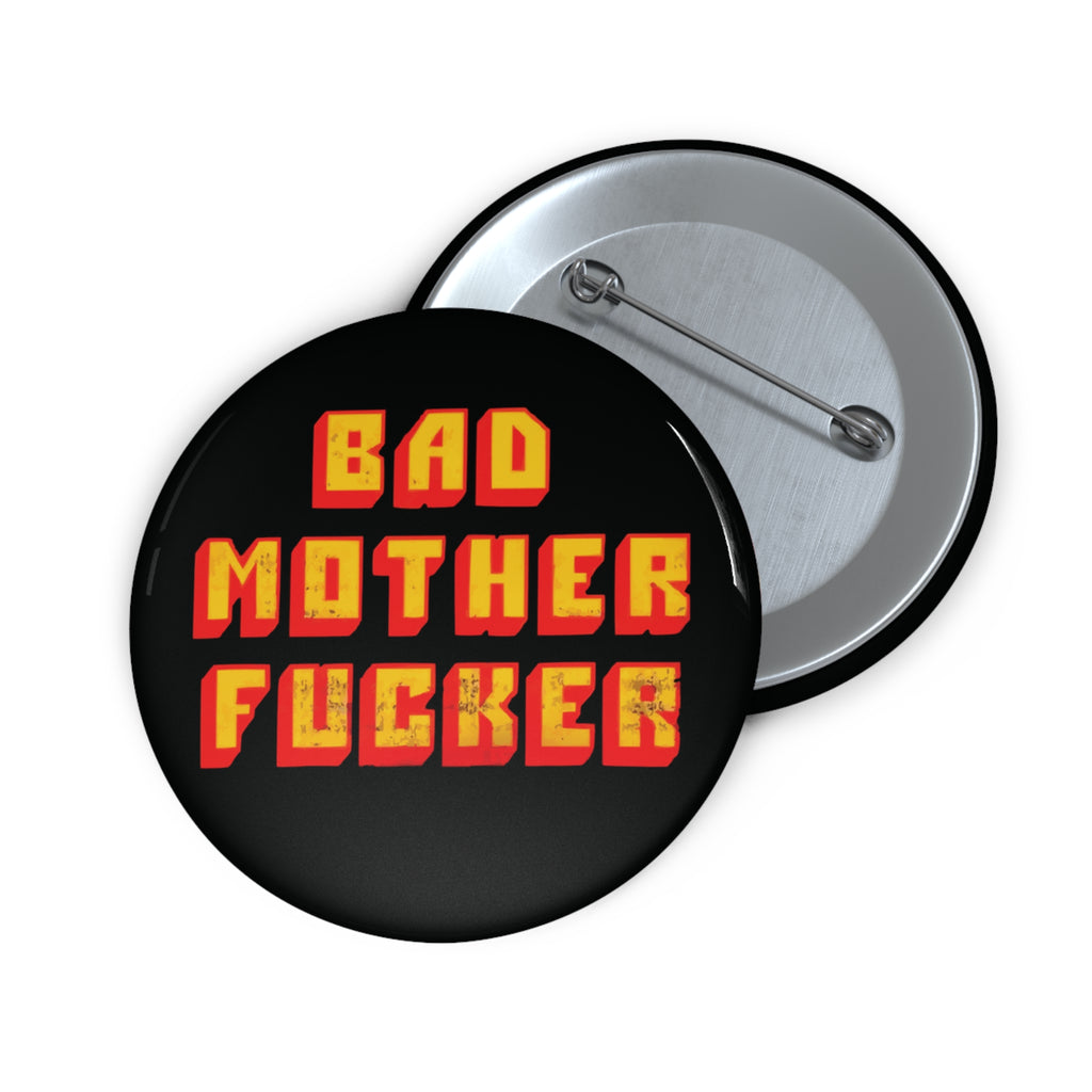 Bad Mother F*cker Pin Button | Retro Pulp Fiction Style Graphic Pin (3 Sizes)