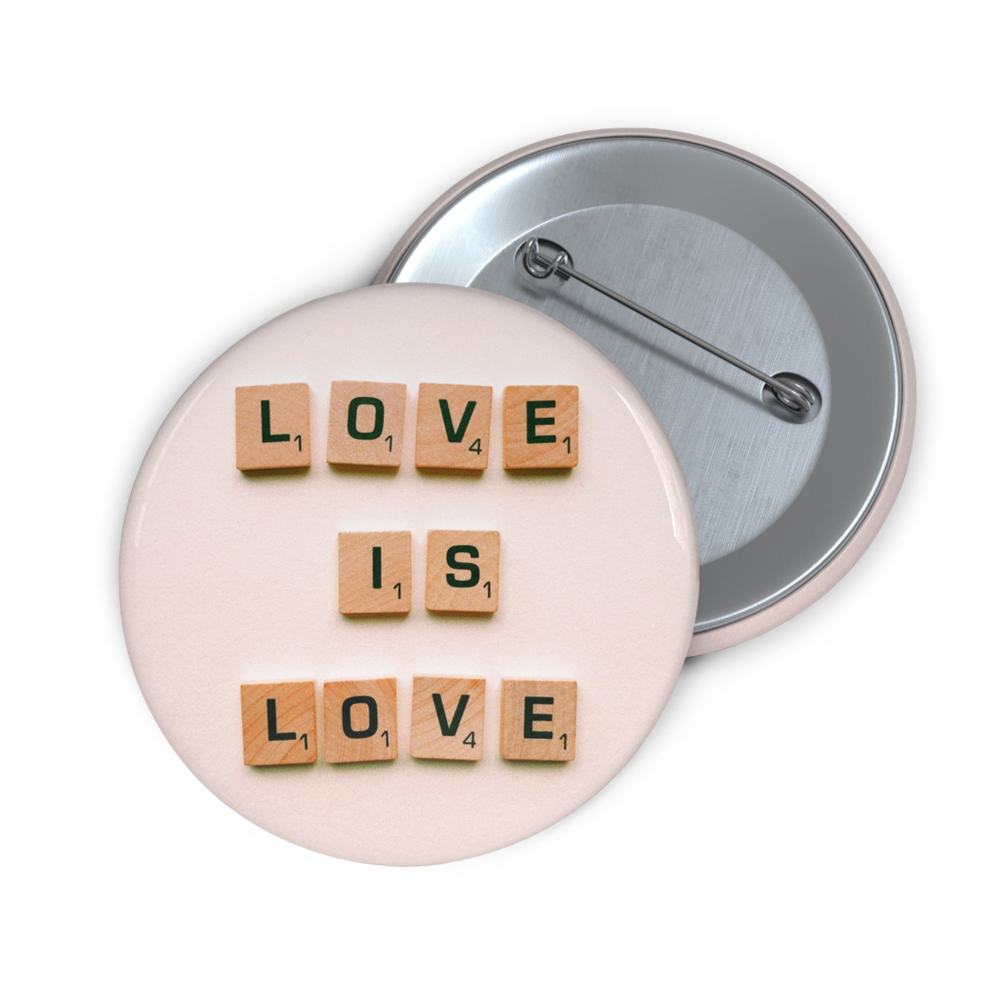 Love Is Love With Scrabble Tile Inspired Design Pin Button (3 Sizes)