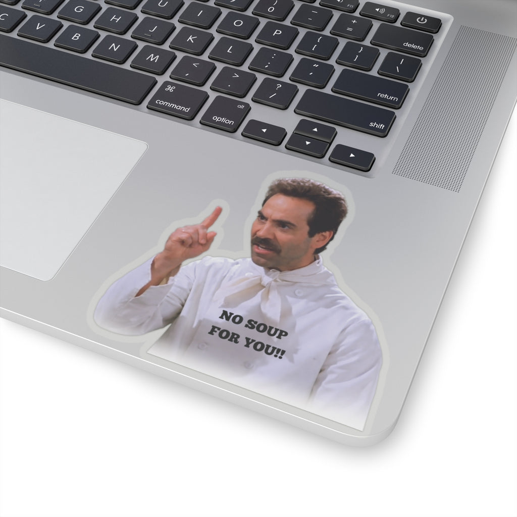Seinfeld Soup N*zi No Soup For You Sticker | Funny Laptop Sticker (4 Sizes)