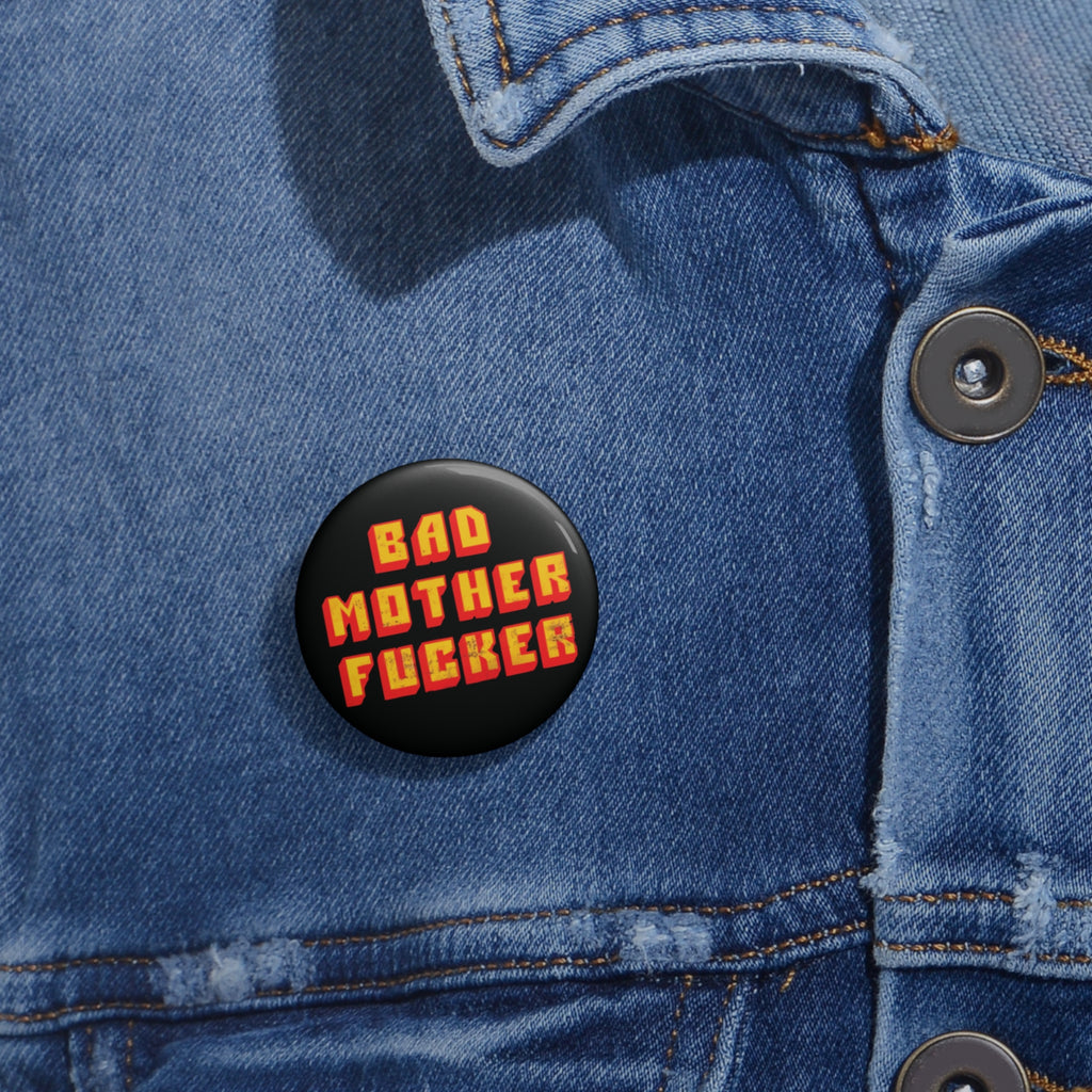 Bad Mother F*cker Pin Button | Retro Pulp Fiction Style Graphic Pin (3 Sizes)