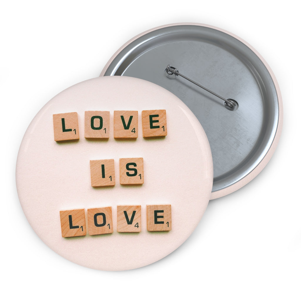 Love Is Love With Scrabble Tile Inspired Design Pin Button (3 Sizes)