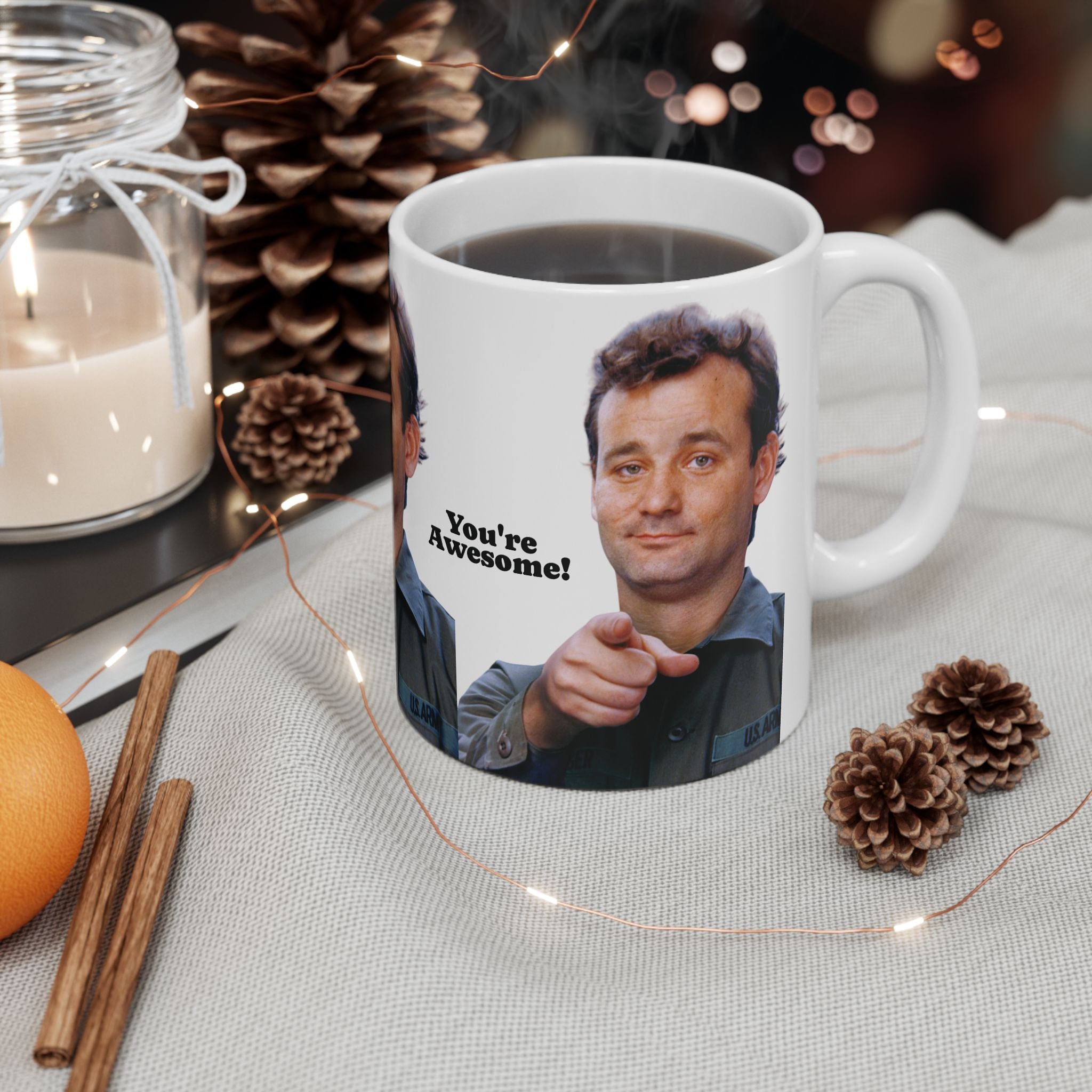 Bill Murray You are Awesome Mug 11oz Funny Retro Coffee Cup | Motivational Movie-Inspired Gift