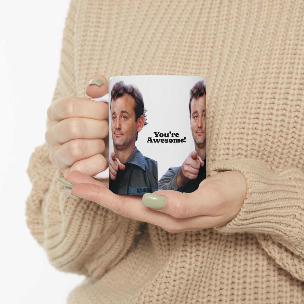 Bill Murray You are Awesome Mug 11oz Funny Retro Coffee Cup | Motivational Movie-Inspired Gift