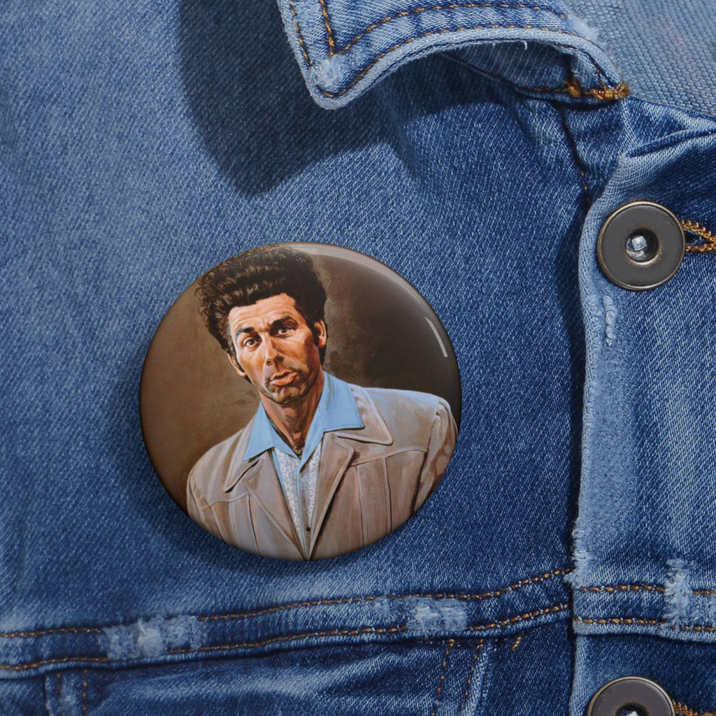 Cosmo Kramer Pin Button Featuring Funny Kramer Painting Portrait (3 Sizes)